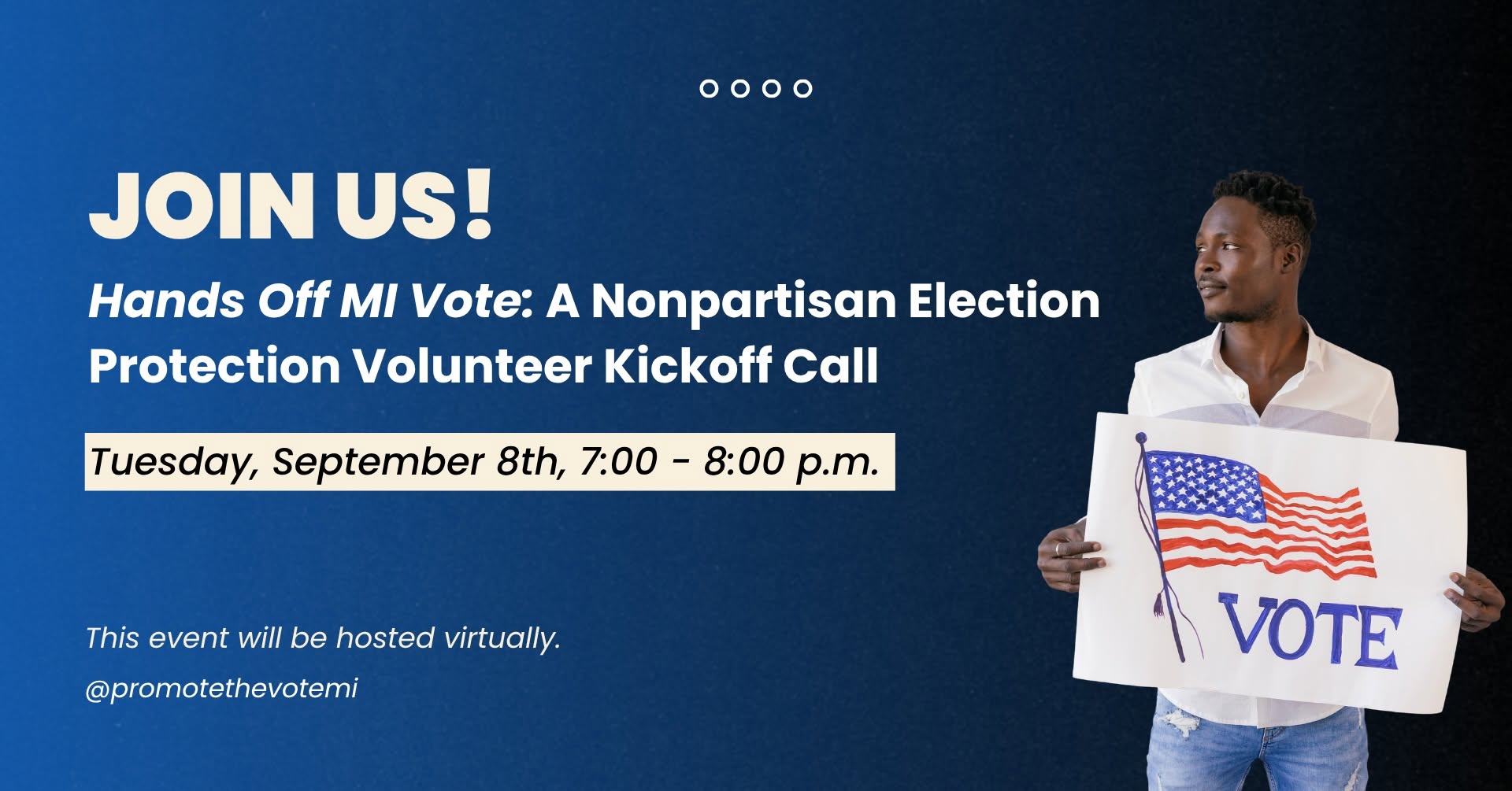 Hands Off MI Vote: A Nonpartisan Election Protection Volunteer Kickoff Call