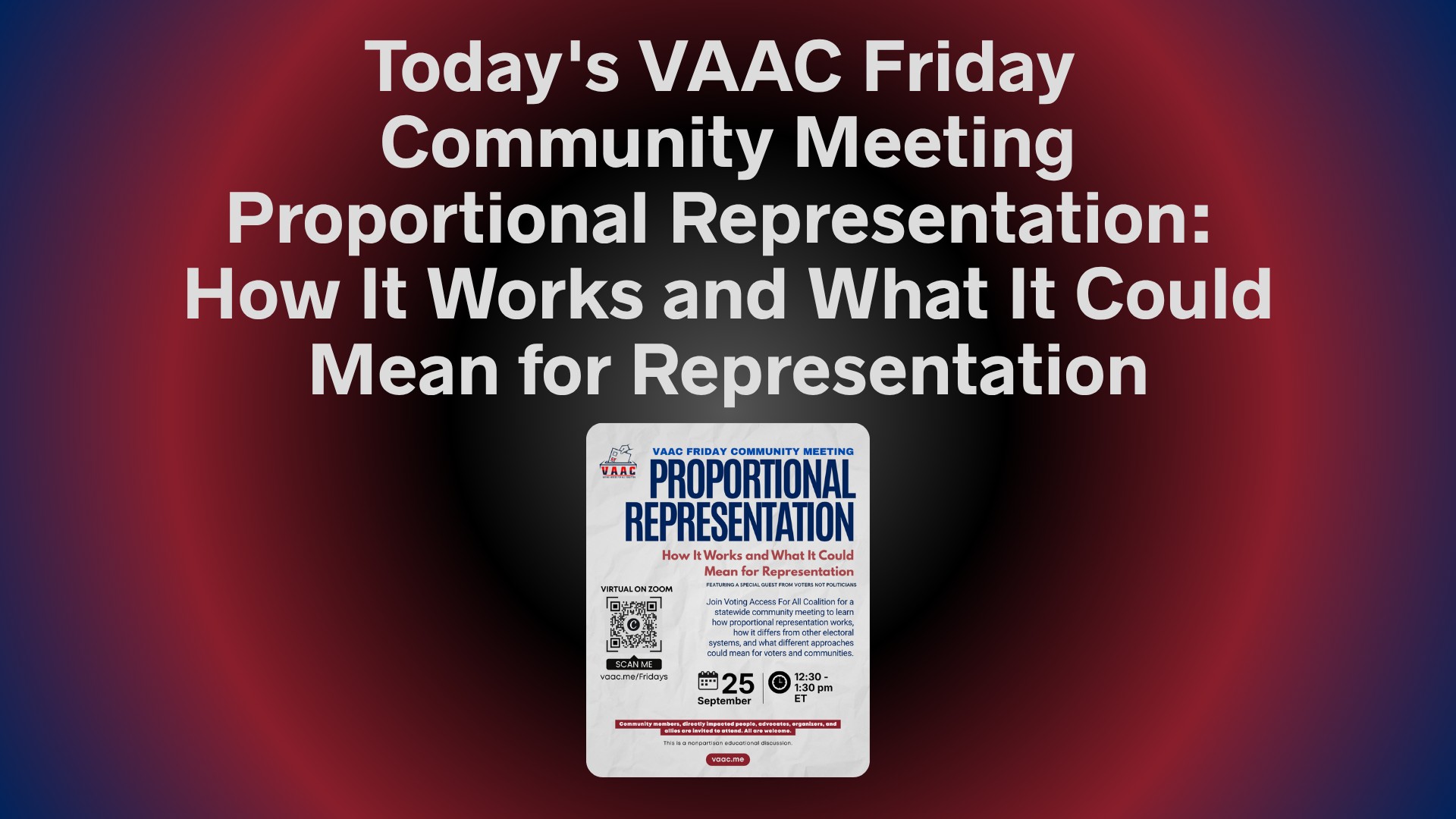 Today’s VAAC Friday Community Meeting: Proportional Representation: How It Works and What It Could Mean for Representation