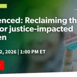 Unsilenced: Reclaiming the vote for justice-impacted women webinar