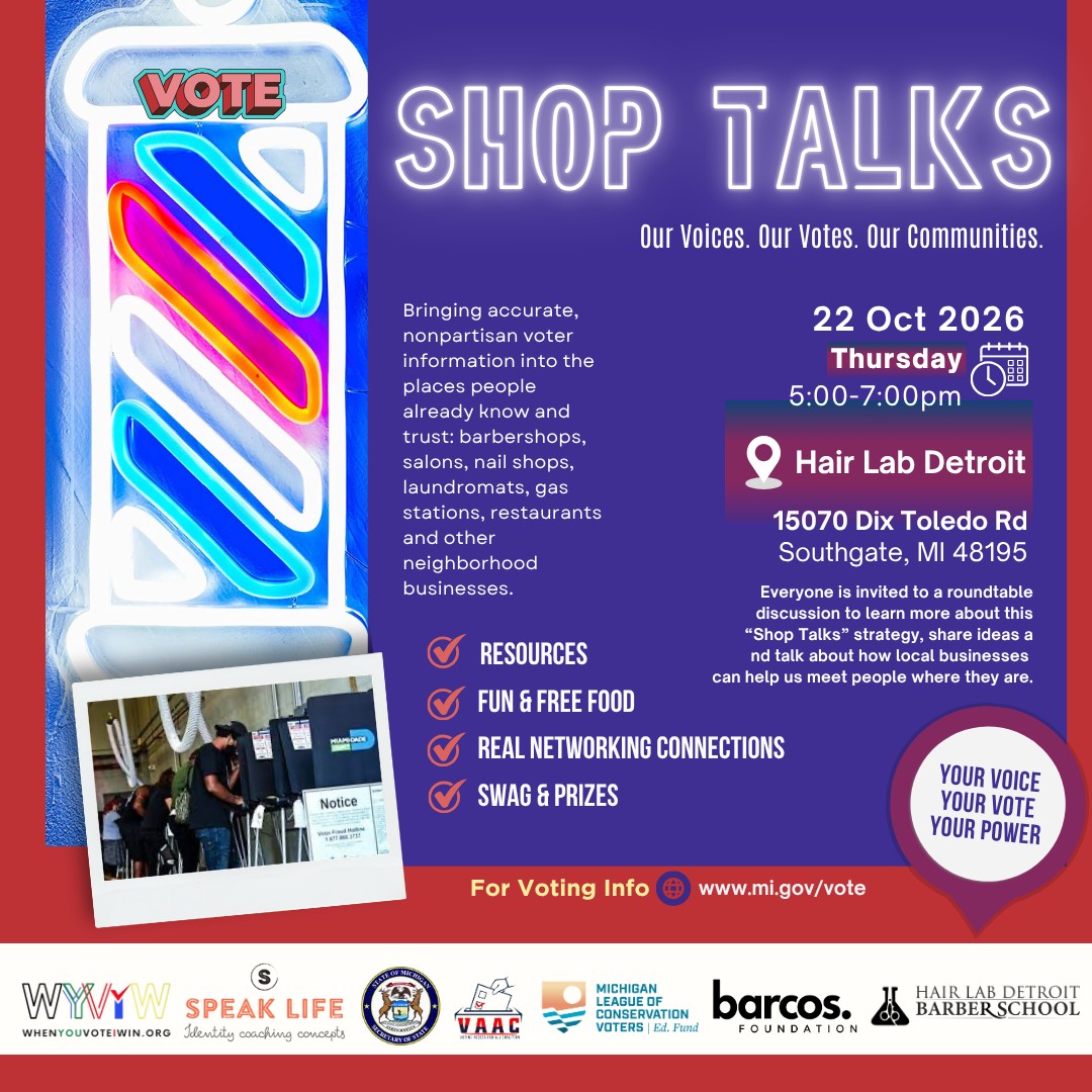 Shop Talks: Our Voices. Our Votes. Our Communities. at Hair Lab Detroit